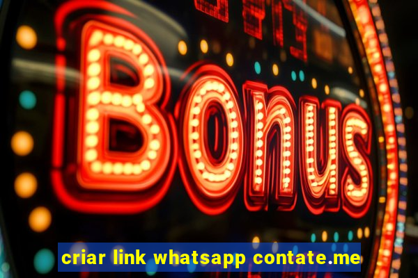 criar link whatsapp contate.me